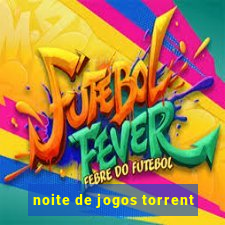 noite de jogos torrent